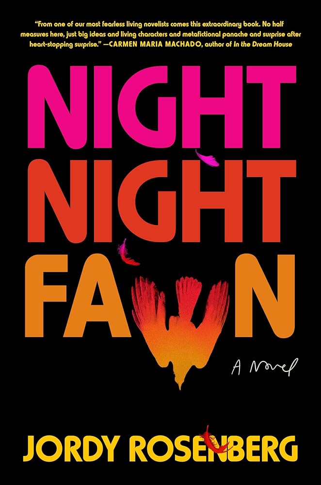 Jordy Rosenberg: Night Night Fawn