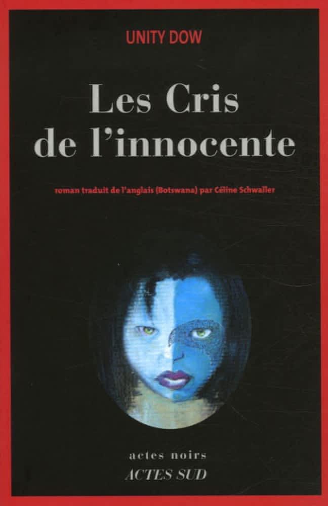 Unity Dow: Les Cris de l'innocente (French language, 2006)