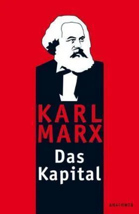 Karl Marx: Das Kapital (German language, 2009, Anaconda Verlag)