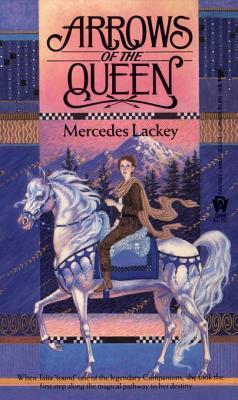 Mercedes Lackey: Arrows of the Queen (EBook, 2010, Daw Books)