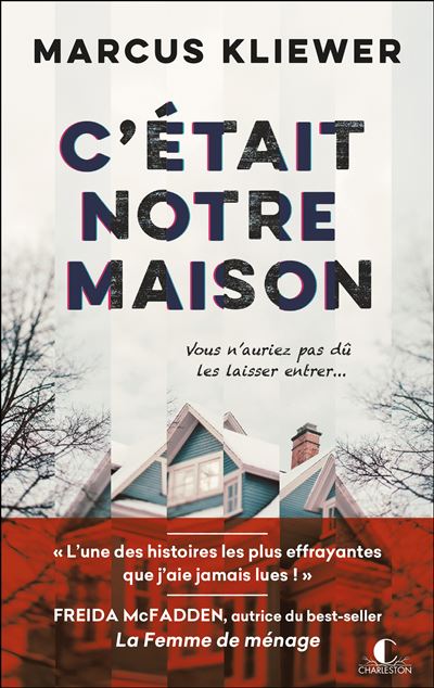 Marcus Kliewer: C'était notre maison (Paperback, Anglais language, Charleston)