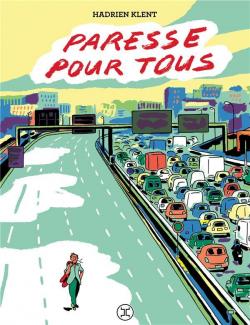 Hadrien Klent: Paresse pour tous (Paperback, French language, LE TRIPODE)