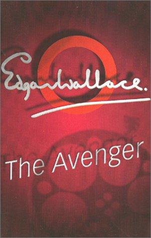 Edgar Wallace: Avenger (Paperback, House of Stratus)