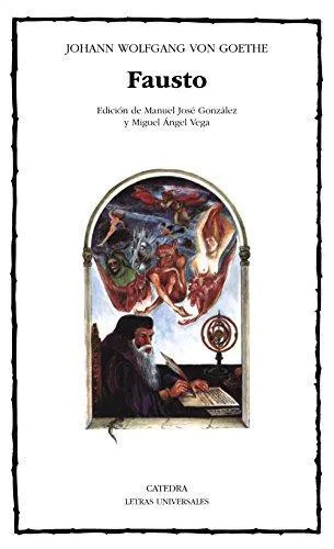 Johann Wolfgang von Goethe: Fausto (Spanish language, 2004, Ediciones Cátedra)