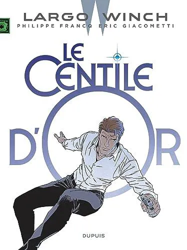 Éric Giacometti, Philippe Francq: Le centile d'or (French language, 2023, dupuis)