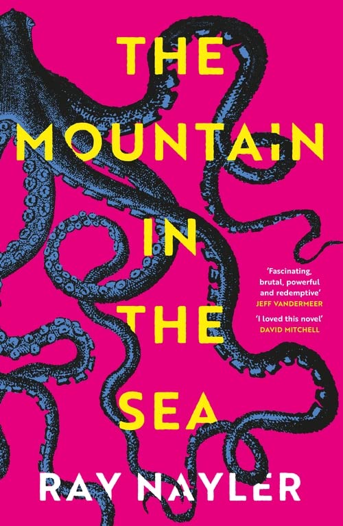 Ray Nayler: The Mountain in the Sea (Hardcover, 2023, W&N)