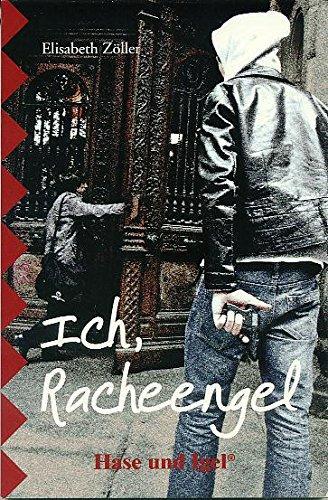 Elisabeth Zöller: Ich, Racheengel (Paperback, german language)