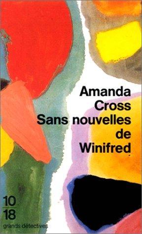 Carolyn G. Heilbrun: Sans nouvelles de Winifred (French language, 1993, 10/18)