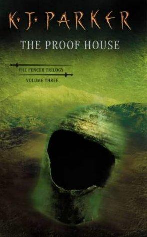 K.J. Parker: The Proof House (Paperback, 2003, Orbit)