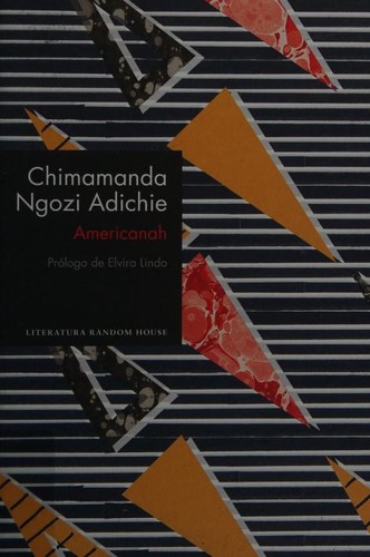 Chimamanda Ngozi Adichie, Carlos Milla Soler: Americanah (Paperback, español language, 2017, Literatura Random House)