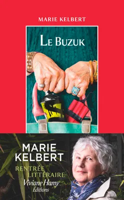 Marie Kelbert: Le Buzuk (2024, Viviane Hamy)