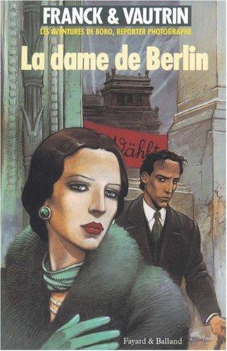 Jean Vautrin, Dan Franck: La Dame de Berlin (French language, 1998)