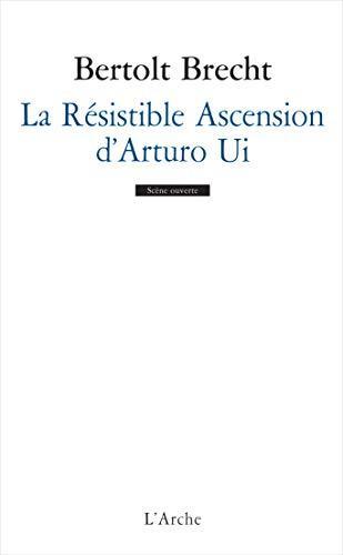 Bertolt Brecht: La résistible ascension d'Arturo Ui (French language, 2012)