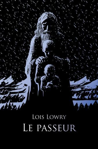 Lois Lowry: Le Passeur (EBook, French language, 2014, L'École des loisirs)