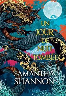 Samantha Shannon: Un Jour de Nuit tombée (French language, 2023, De Saxus)