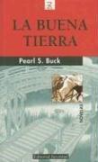 Pearl S. Buck, Elisabeth Mulder: LA Buena Tierra (Coleccion "Libros De Bolsillo Z) (Paperback, Spanish language, Juventud)