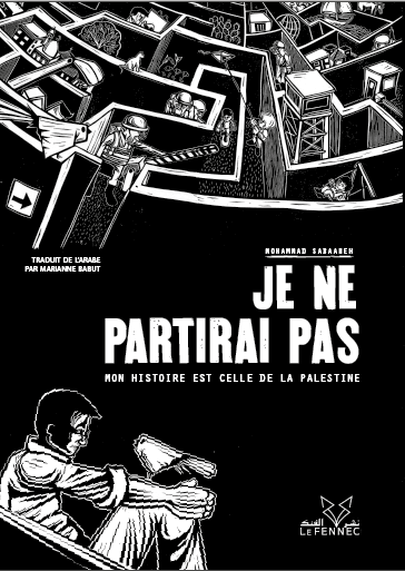 Mohammad Sabaaneh: Je ne partirai pas (Paperback, 2025, Le Fennec)