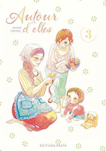 Shino Torino: Autour d'elles, tome 3 (French language, 2020)