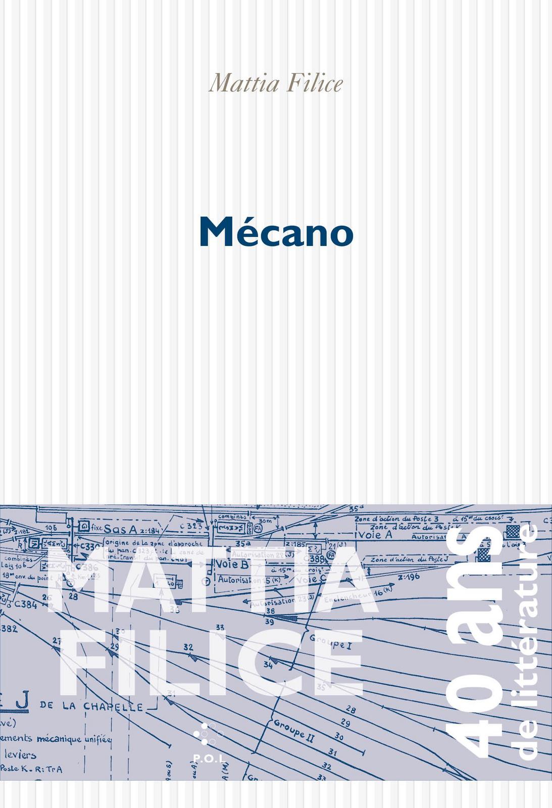 Mattia Filice: Mécano (Paperback, French language, 2023, Éditions P.O.L)