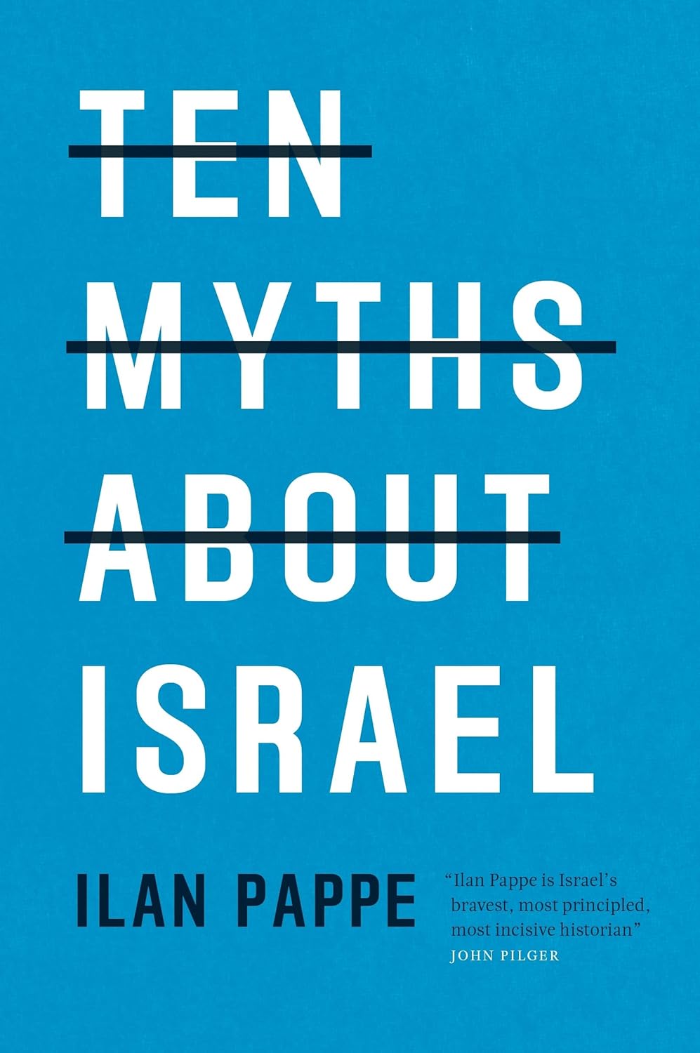 Ilan Pappé: Ten Myths About Israel (EBook, 2017, Verso)