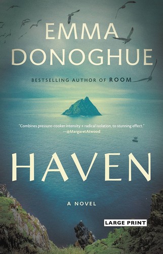 Emma Donoghue, Emma Donoghue: Haven (2022, Little Brown & Company)