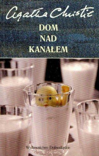 Agatha Christie: Dom nad kanałem (Polish language, 2005)