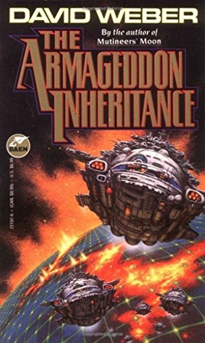 David Weber: The  Armageddon inheritance (1993, Baen)