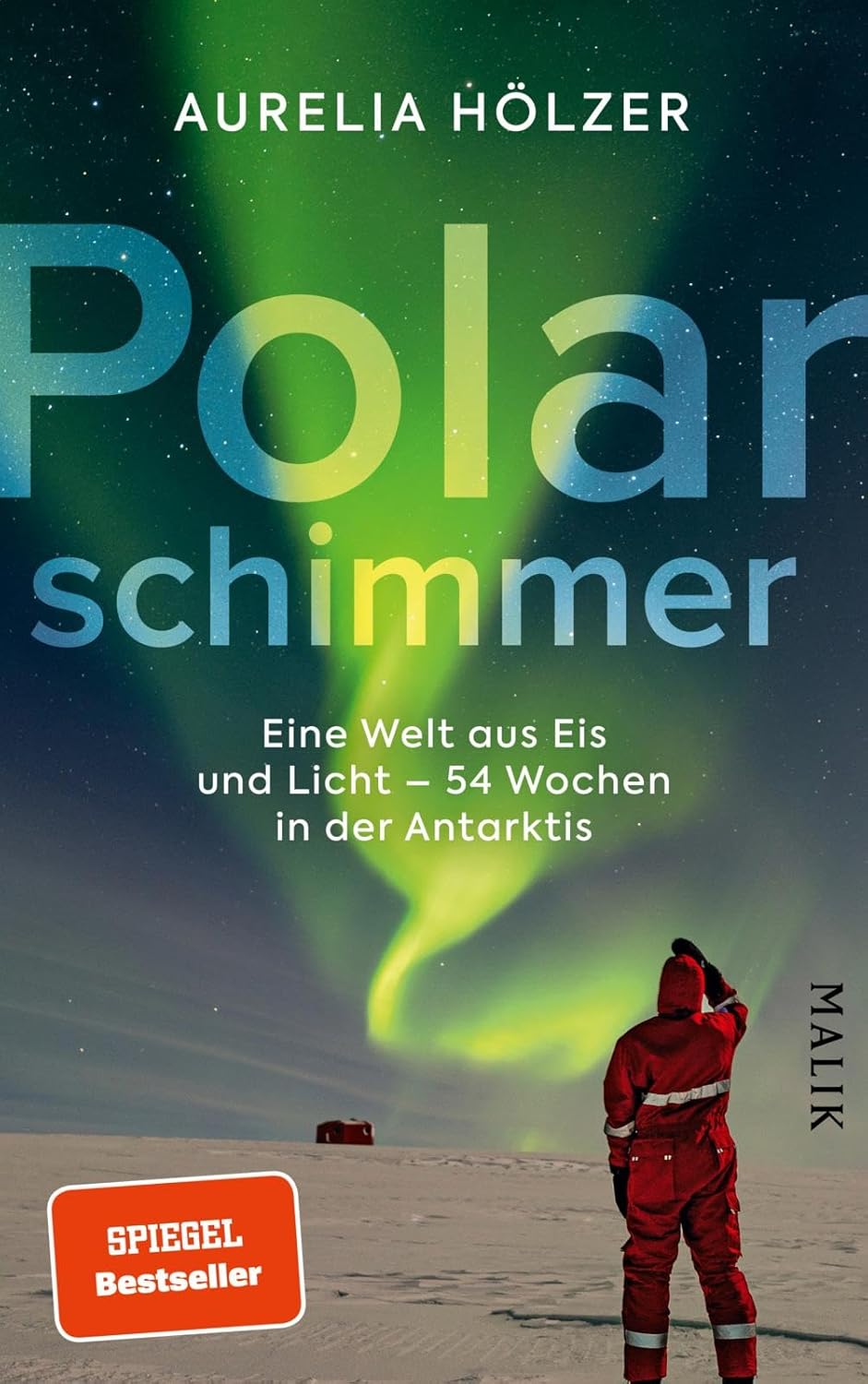 Aurelia Hölzer: Polarschimmer (german language, 2024, Malik)