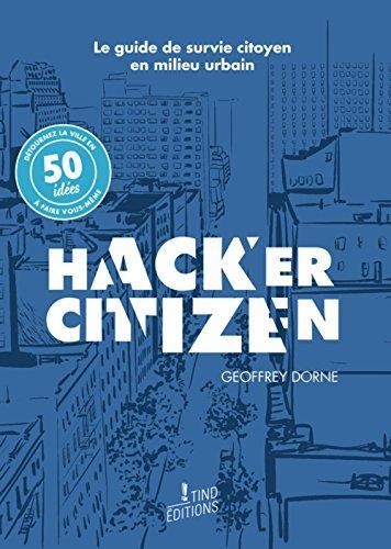 Geoffrey Dorne: Hacker Citizen (French language)