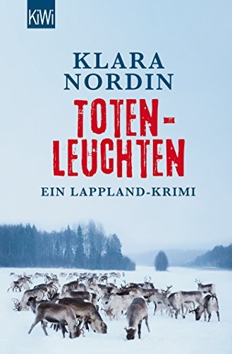 Klara Nordin: Totenleuchten (Paperback, Kiepenheuer & Witsch GmbH)