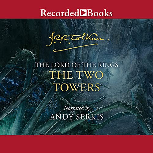 J.R.R. Tolkien, Andy Serkis: The Two Towers (AudiobookFormat, Recorded Books, Inc.)