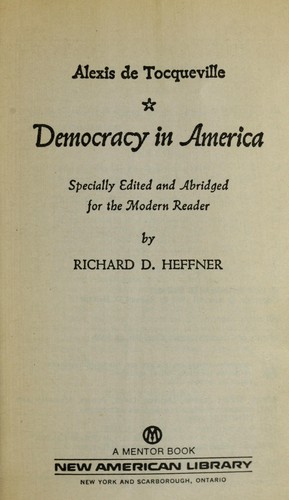 Alexis de Tocqueville: Democracy in America (1956, Signet)
