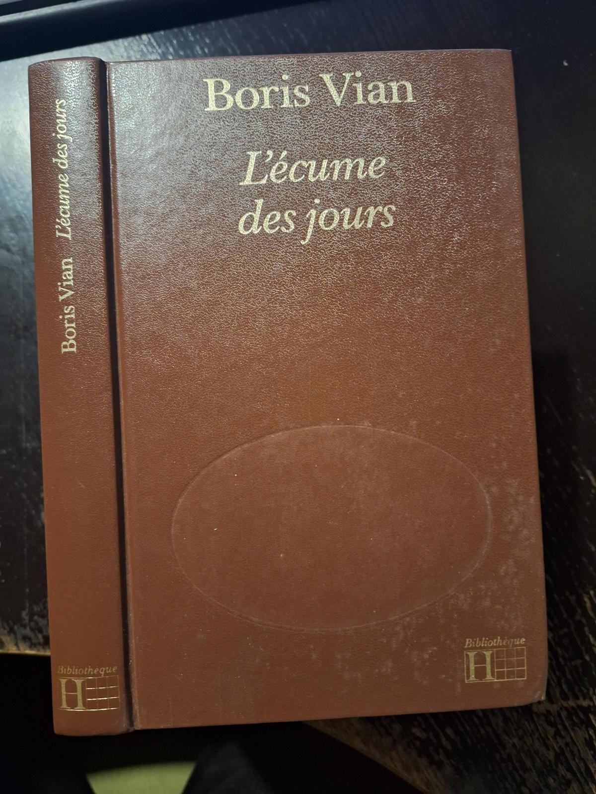 Boris Vian: L'écume des jours / Je voudrais pas crever (French language, 1984, Hachette)