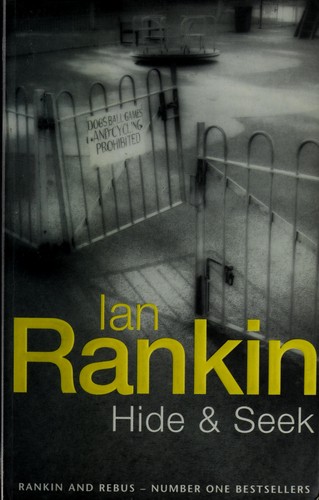 Ian Rankin: Hide & seek (1998, Orion)