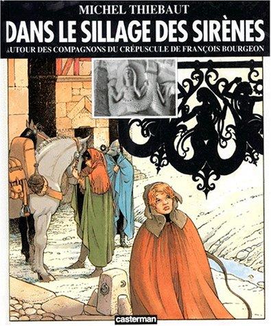 Michel Thiebaut: Les Compagnons du crépuscule, hors série  (Hardcover, French language, Casterman)