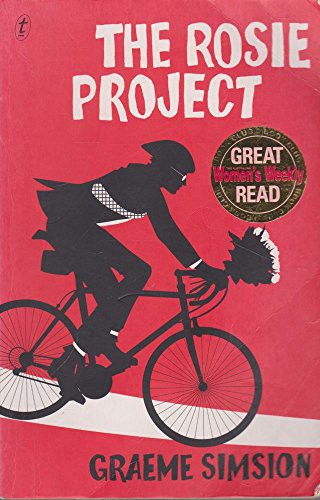 Graeme Simsion, Graeme Simsion: The Rosie Project (Paperback, 2014, Text Publishing)