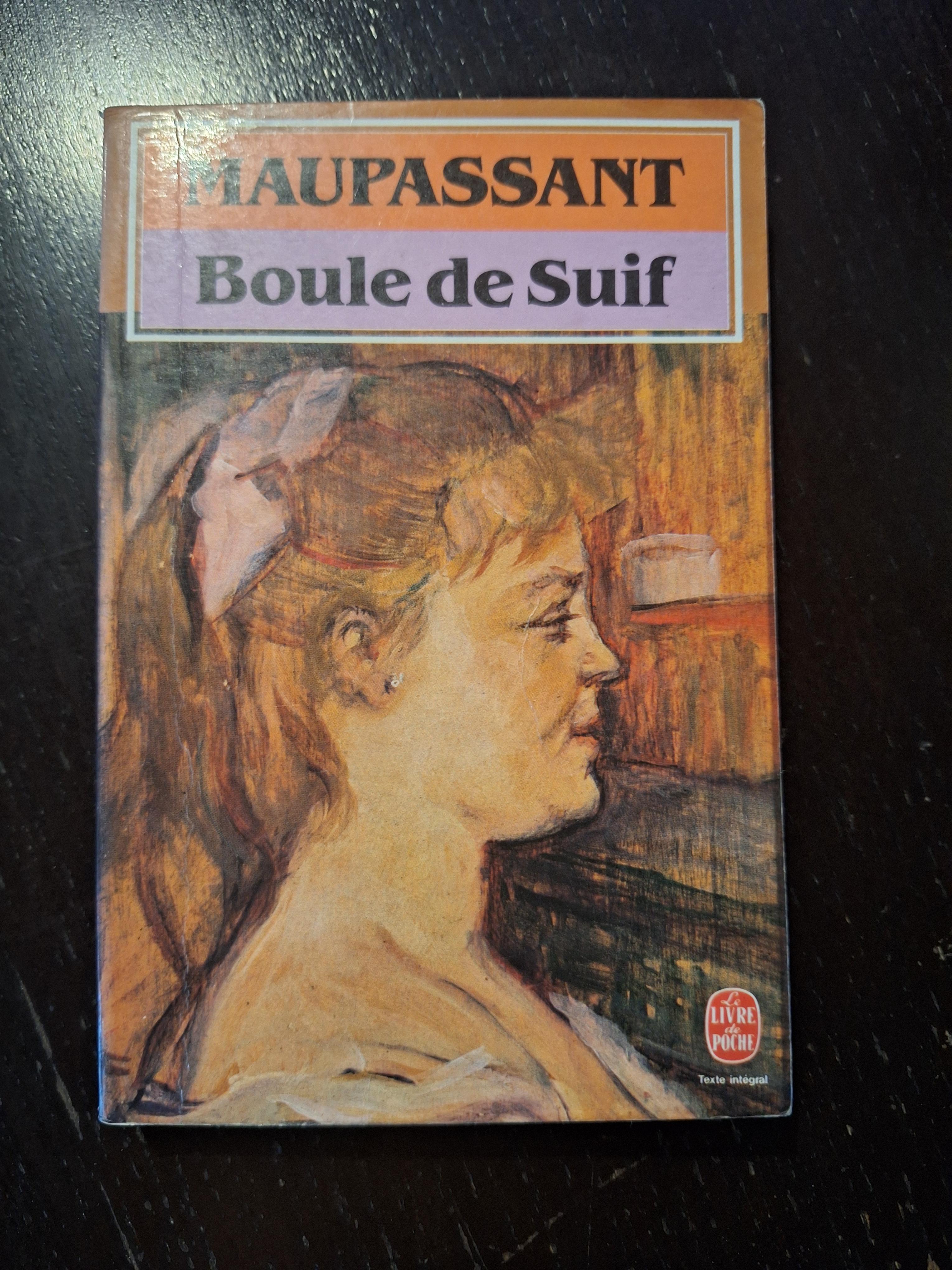 Guy de Maupassant: Boule de suif (French language, 1984, Librairie générale française)