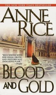 Anne Rice: Blood and gold, or, The story of Marius (2002, Ballantine Books)