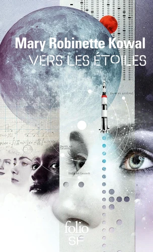 Mary Robinette Kowal: Vers les étoiles (French language, 2022, Folio)