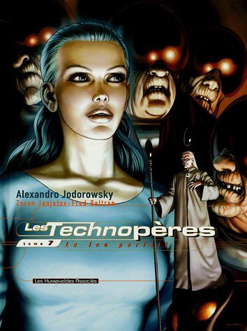 Zoran Janjetov, Alejandro Jodorowsky: Les Technopères T07 (Paperback, HUMANOIDES ASS.)