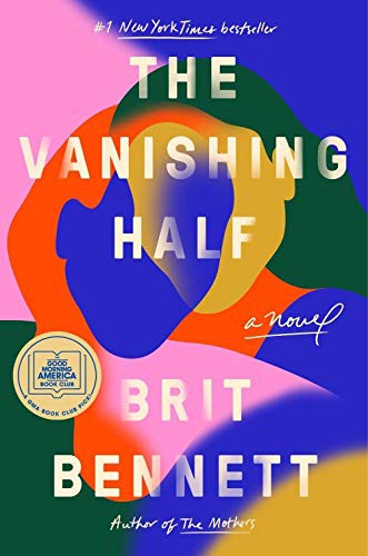 Brit Bennett: The Vanishing Half (Hardcover, Riverhead Books)