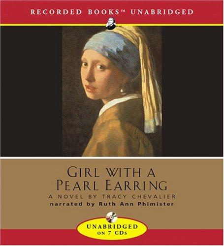 Tracy Chevalier: Girl with a Pearl Earring (AudiobookFormat, Recorded Books)