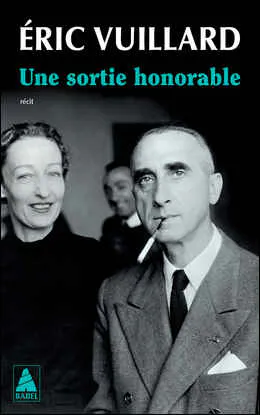 Éric Vuillard: Une sortie honorable (French language, 2025, Actes Sud)