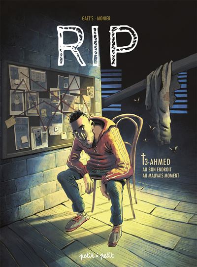 Gaet's, Julien Monier: RIP, T3 : Ahmed (French language, 2020, Petit à petit)