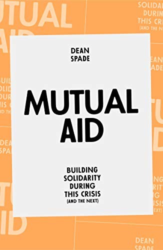 Dean Spade: Mutual Aid (Paperback, 2020, Verso)