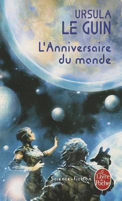 Ursula K. Le Guin: L'Anniversaire du monde (French language, 2010)