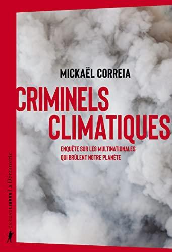 Mickaël Correia: Criminels Climatiques (Français language, 2022, La Découverte)