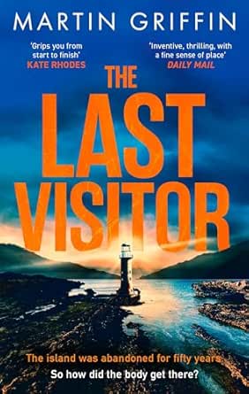 Martin Griffin: Last Visitor (2024, Little, Brown Book Group Limited)