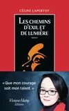 Céline Lapertot: Les Chemins d'exil et de lumière (French language, 2023, Viviane Hamy)