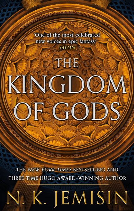 Jemisin N. K.: The Kingdom of Gods (Hardcover, 2011, New York Graphic Society)